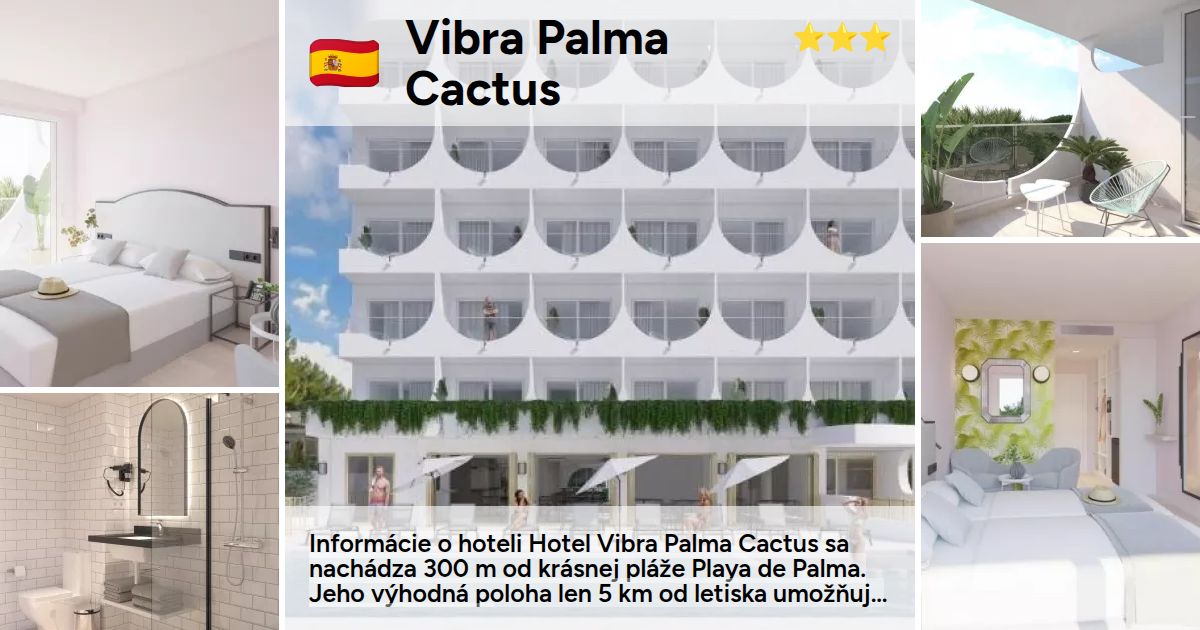Vibra Palma Cactus (3* Hotel) - Playa de Palma - Mallorca - ES