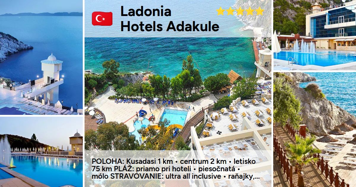Adarkul Ladonia Hotels Adakule (5*) - Kusadasi - Egejská riviéra - Kusadasi - TR